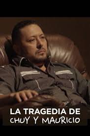 La tragedia de Chuy y Mauricio