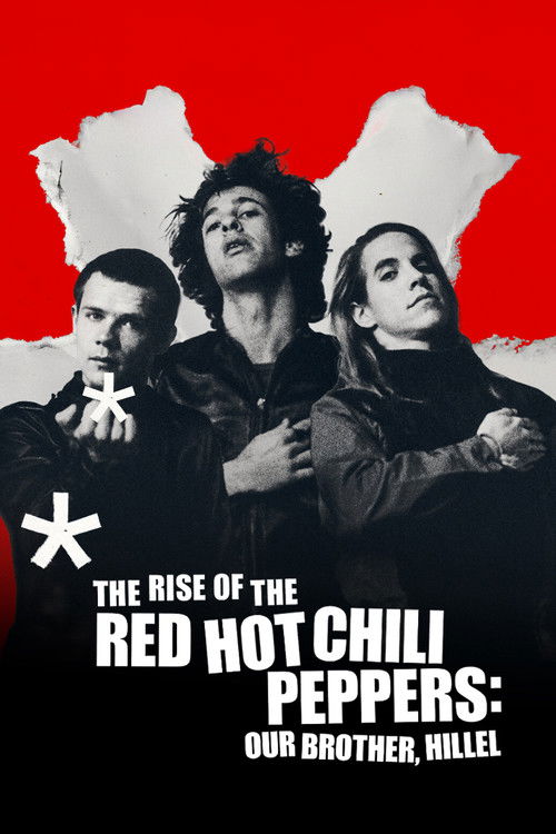 The Rise of the Red Hot Chili Peppers: Our Brother, Hillel SUB